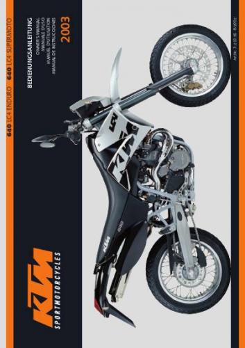 Mai multe informaţii despre "KTM 640 LC4 - Owners Manual 2003.pdf"